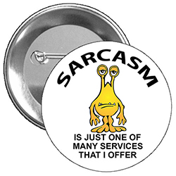 You can get this artwork on a 2.25" button, 2.25" a magnet, and a 3" button