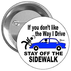 You can get this artwork on a 2.25" button, 2.25" a magnet, and a 3" button